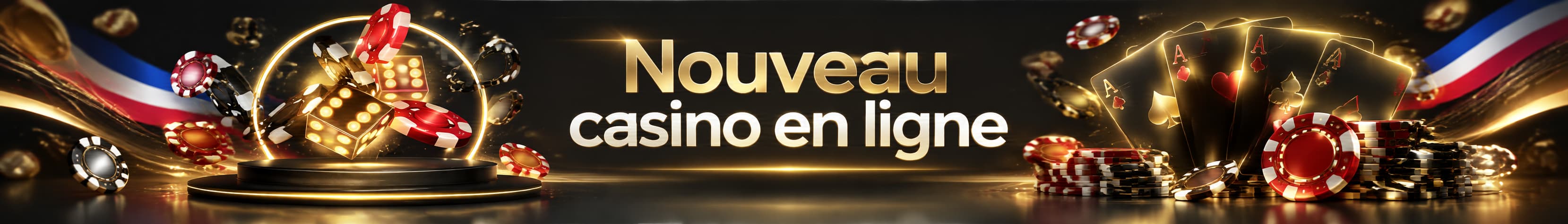 Nouveau casino en ligne France